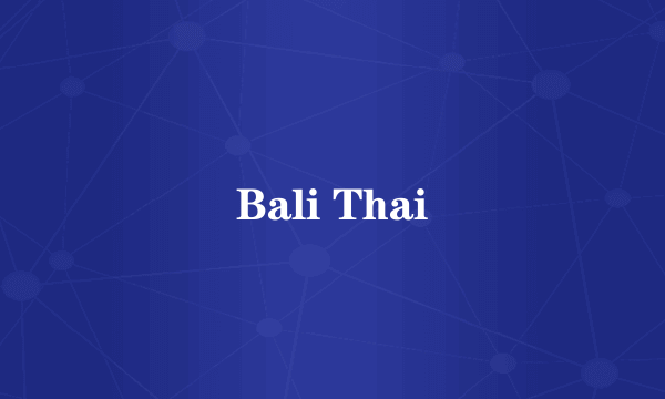 Bali Thai