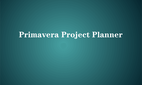 Primavera Project Planner