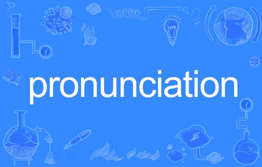 Pronunciation