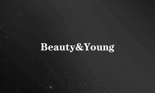 Beauty&Young