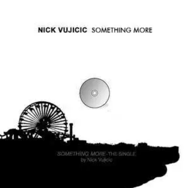 Something More（Nick Vujicic演唱的歌曲）