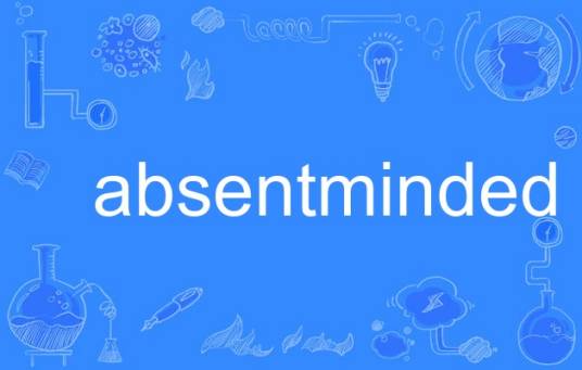 absentminded