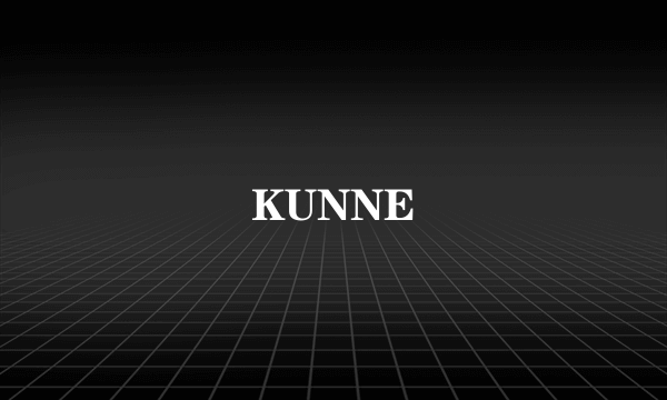 KUNNE