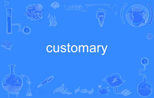 customary