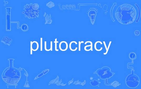 plutocracy